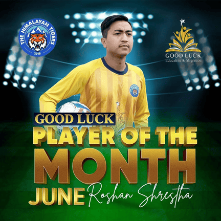 Roshan Shrestha — June Player of the Month award