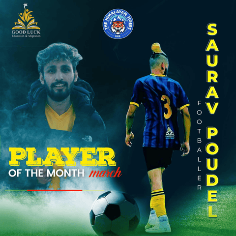 Saurav Poudel — March Player of the Month award